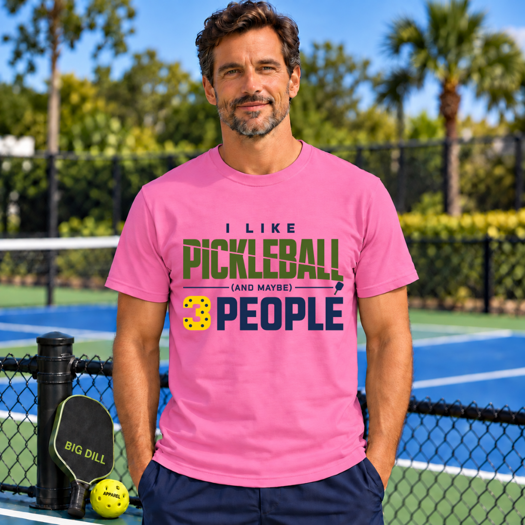 I Like Pickleball And Maybe 3 People (2) T-Shirt