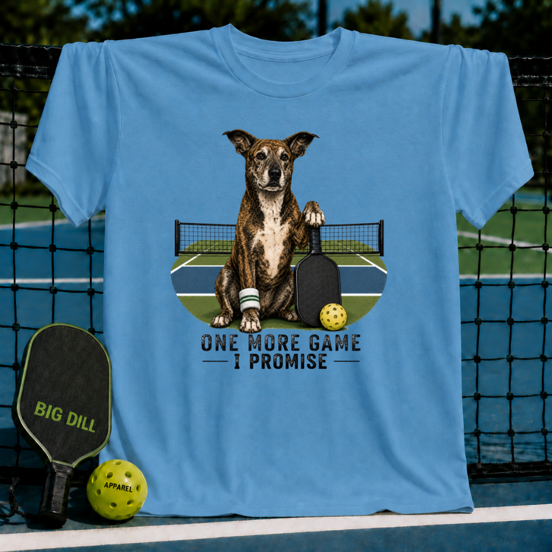 One More Game Promise Pickleball T-Shirt