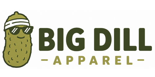 Big Dill Apparel logo featuring a green cartoon pickle wearing sunglasses and a white headband next to bold text.