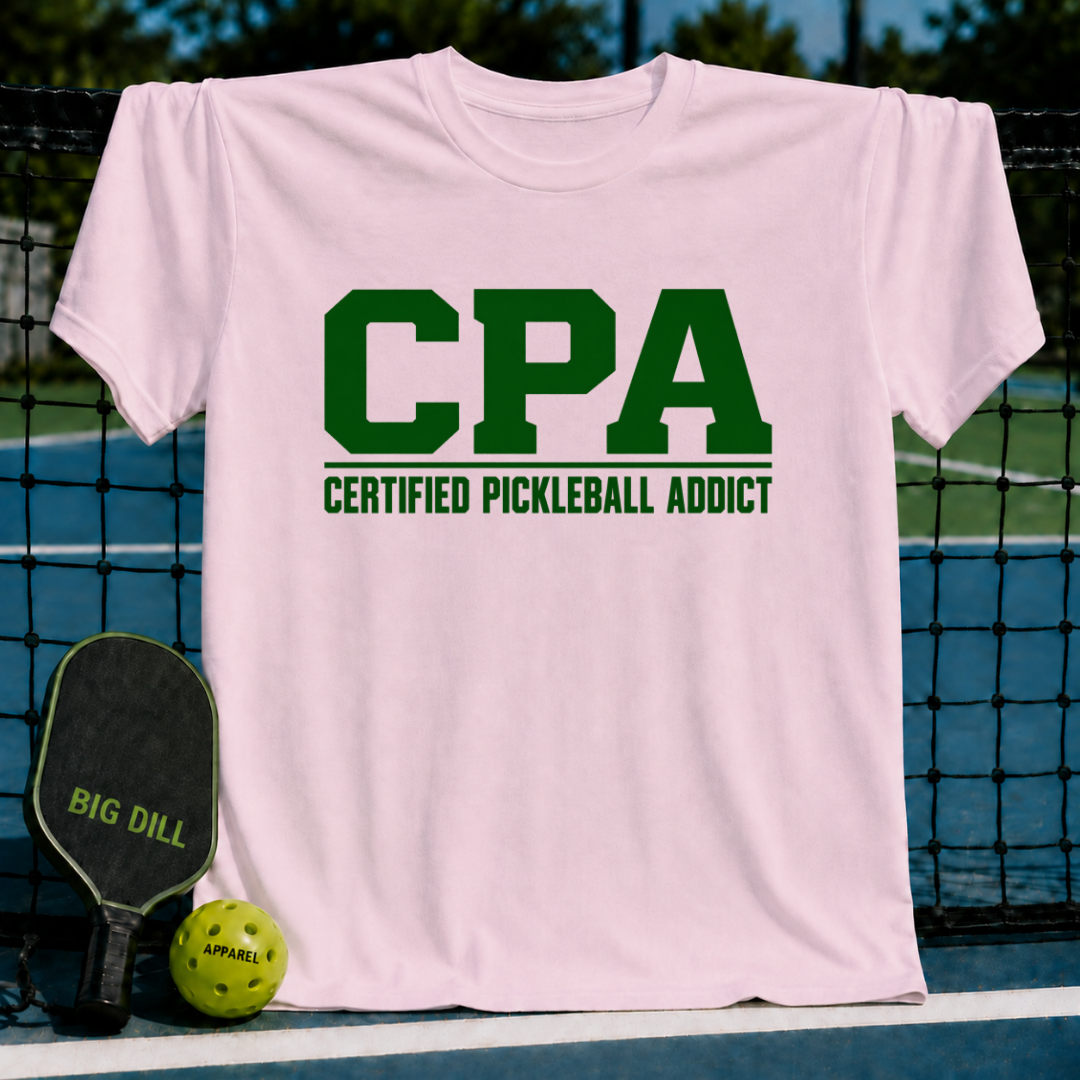 CPA Certified Pickleball Addict 2 T-Shirt